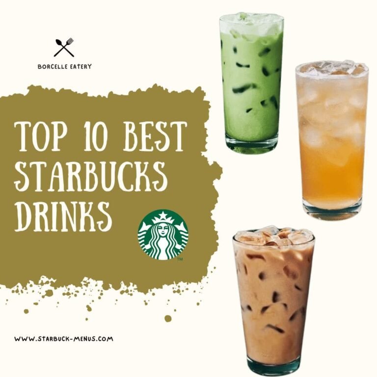 Top 10 Best Starbucks Drinks
